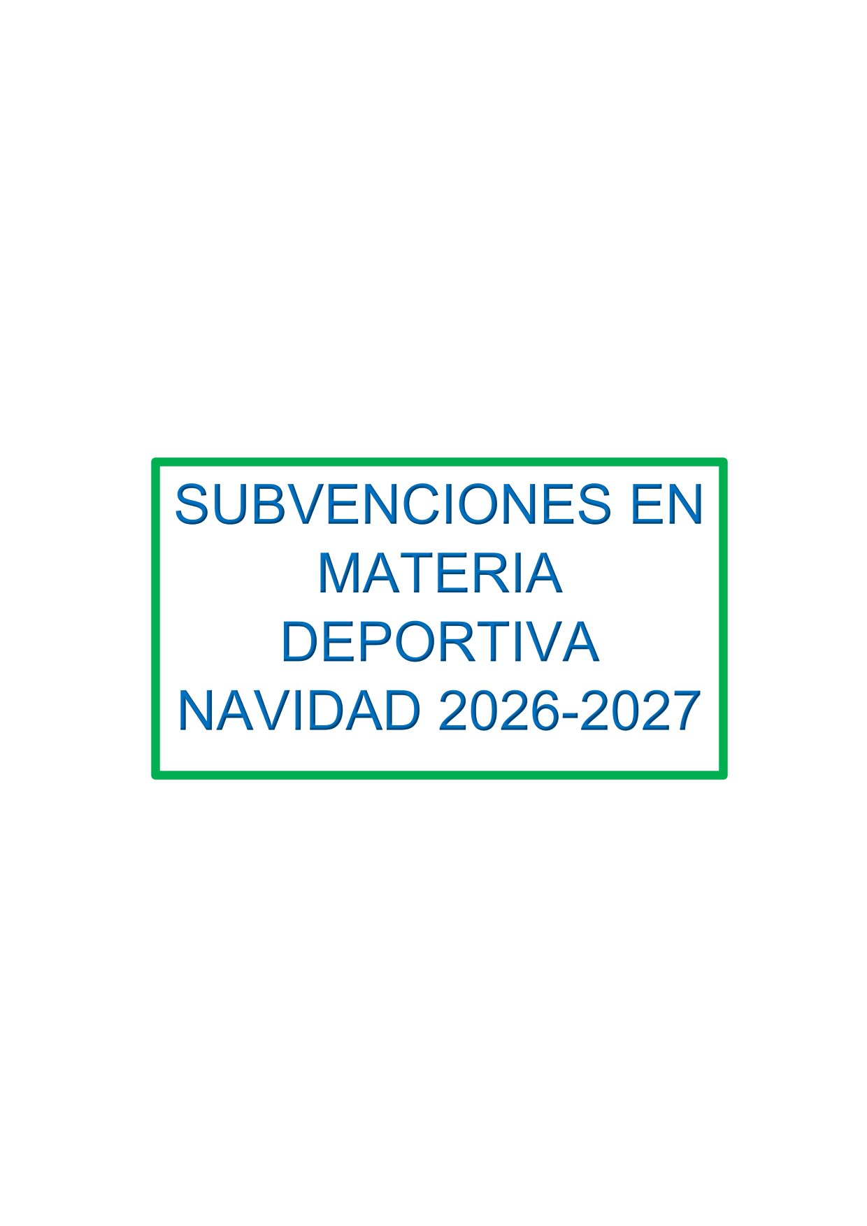 SUBVENCIONES EN MATERIA DEPORTIVA NAVIDAD 2026-2027
