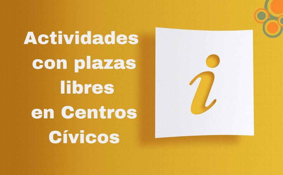 Imagen Listas de plazas vacantes en actividades de Centros Cívicos y CEAS III