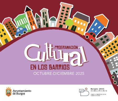 PROGRAMACION CULTURAL EN LOS BARRIOS