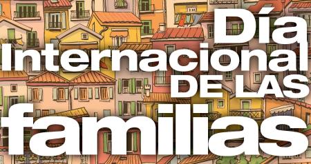 Imagen DÍA INTERNACIONAL DE LAS FAMILIAS